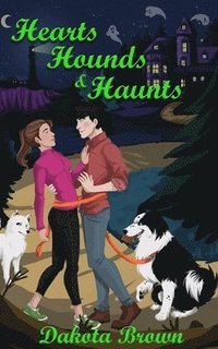 bokomslag Hearts, Hounds, and Haunts