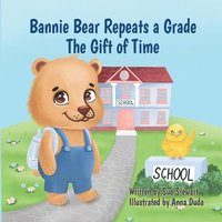 bokomslag Bannie Bear Repeats a Grade