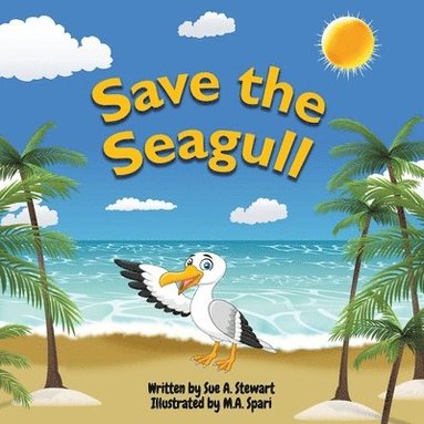 Sue Stewart - Save the Seagull, Häftad