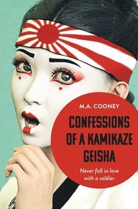 bokomslag Confessions of a Kamikaze Geisha