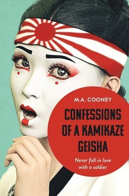 Confessions of a Kamikaze Geisha 1