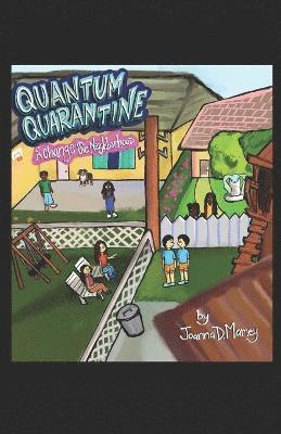 Quantum Quarantine 1