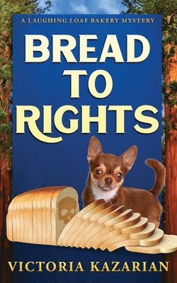 Victoria Kazarian - Bread to Rights, Häftad