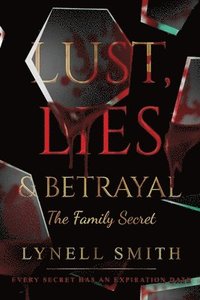 bokomslag Lust, Lies & Betrayal