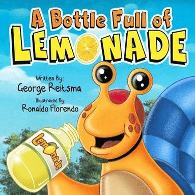 George Reitsma - Bottle Full of Lemonade, Häftad
