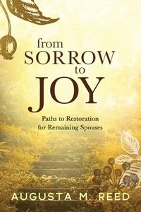 bokomslag From Sorrow to Joy