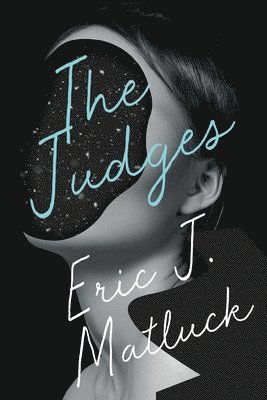 Eric J Matluck, Eric J. Matluck, J Matluck, Eric - Judges, Häftad