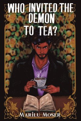 Who Invited The Demon To Tea? 1