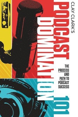 Podcast Domination 101 1