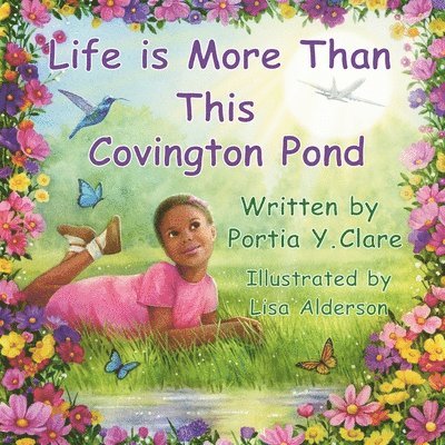 Life is More Than This Covington Pond