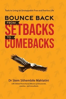 bokomslag Bounce Back From Setbacks To Comebacks