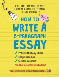 bokomslag How to Write A 5-Paragraph Essay