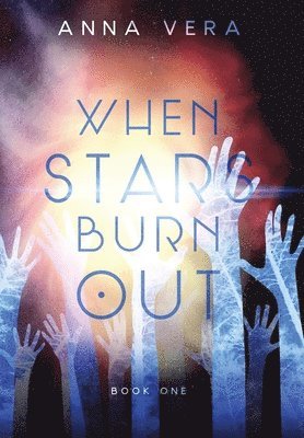 bokomslag When Stars Burn Out (Europa 1)