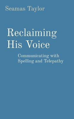 Reclaiming His Voice 1