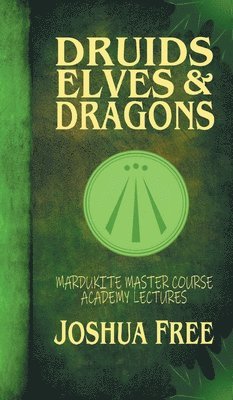 Druids, Elves & Dragons 1