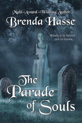 The Parade Of Souls 1