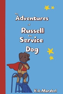 bokomslag The Adventures of Russell the Service Dog