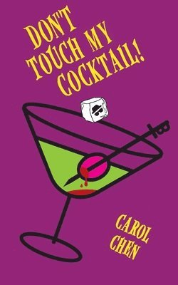 Don't Touch My Cocktail! 1