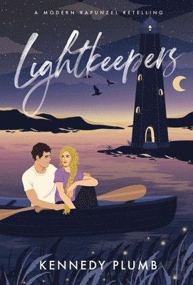 Lightkeepers: A Modern Rapunzel Retelling 1