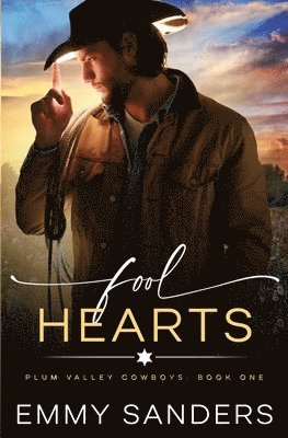 Fool Hearts (Plum Valley Cowboys Book 1) 1