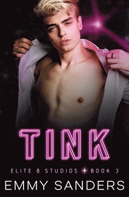 Tink (Elite 8 Studios Book 3) 1