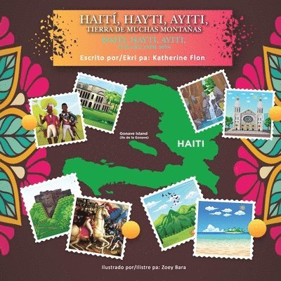 Hait, Hayti, Ayiti, Tierra de Muchas Montaas (Bilingual- Spanish & Haitian Creole) 1