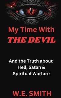 bokomslag My Time With THE DEVIL