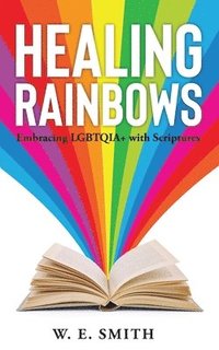bokomslag Healing Rainbows