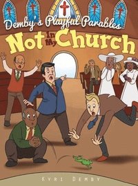 bokomslag Not In My Church