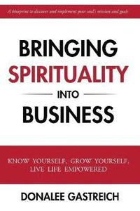 bokomslag Bringing Spirituality into Business