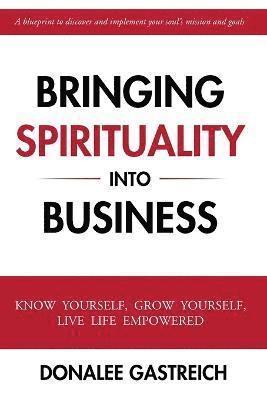 Bringing Spirituality into Business 1