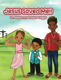 bokomslag Jesus Saved Me!