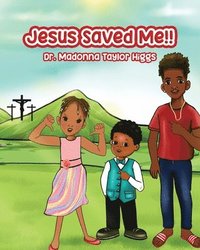 bokomslag Jesus Saved Me!