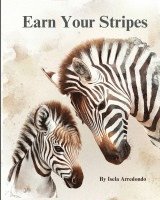 Earn Your Stripes 1