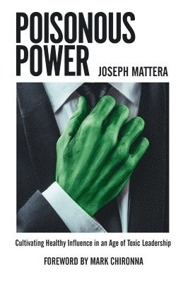Joseph Mattera - Poisonous Power, Häftad. Tillgänglighet: Lägg i varukorg