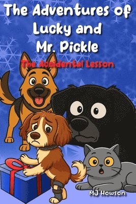 Adventures of Lucky and Mr. Pickle