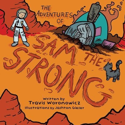 Travis Woronowicz - Adventures of Sam the Strong, Häftad