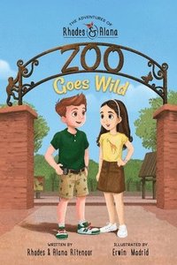 bokomslag The Adventures of Rhodes and Alana: Zoo Goes Wild