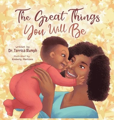 Great Things You Will Be