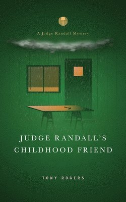 Judge Randall's Childhood Friend 1