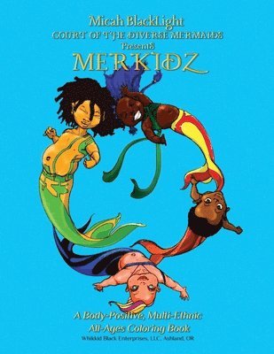 COURT of the DIVERSE MERMAIDS Presents MERKIDZ 1