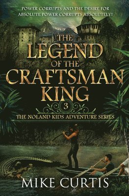 Mike Curtis - Legend of the Craftsman King, Häftad