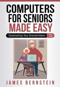 bokomslag Computers for Seniors Made Easy