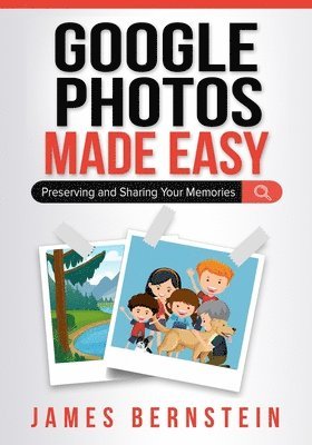 Google Photos Made Easy 1