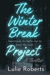 bokomslag Winter Break Project