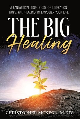 The Big Healing 1