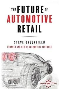 bokomslag The Future of Automotive Retail