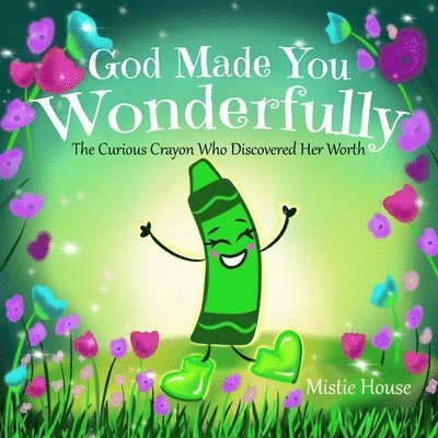 God Made You Wonderfully 1