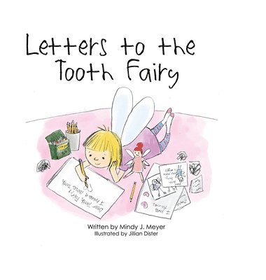 bokomslag Letters to the Tooth Fairy