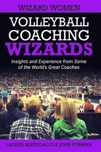 bokomslag Volleyball Coaching Wizards - Wizard Women